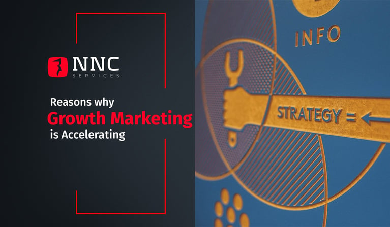 Reasons why growth marketing is accelerating