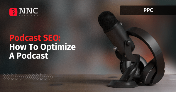 Podcast SEO: How To Optimize A Podcast